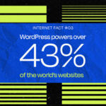 WordPress powers 43% of the world's websites